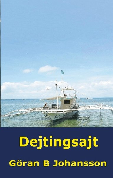 Göran B. Johansson - Dejtingsajt, Häftad