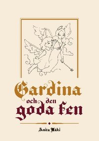 bokomslag Gardina och den goda fen