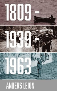 bokomslag 1809 - 1939 - 1963