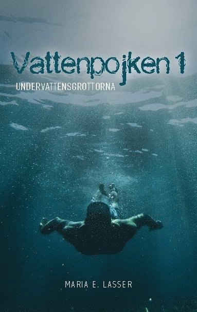 bokomslag Undervattensgrottorna