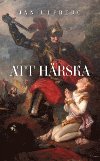 bokomslag Att härska