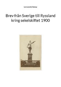 bokomslag Brev från Sverige till Ryssland kring sekelskiftet 1900