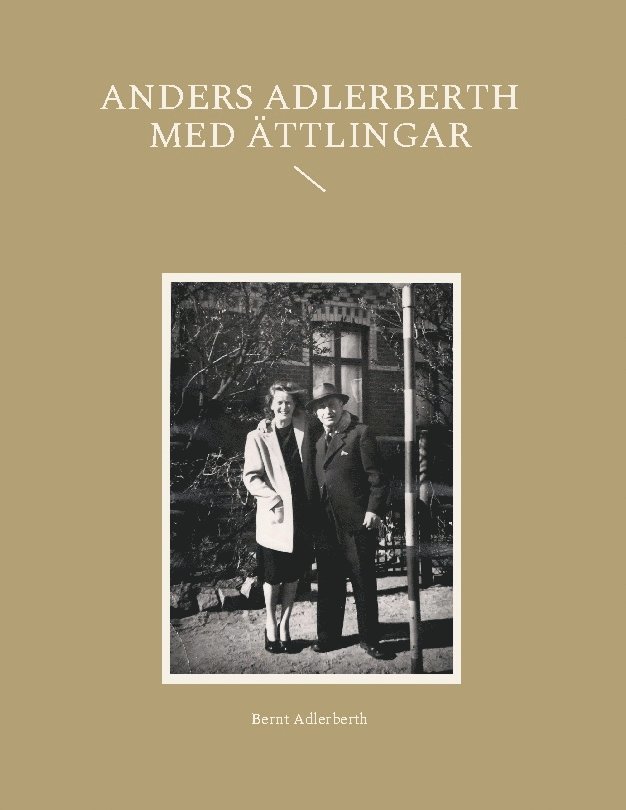 Anders Adlerberth 1831-1900 : med ättlingar 1