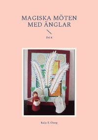 bokomslag Magiska möten med Änglar: Del 4