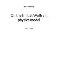 bokomslag On the finitist Wolfram physics model