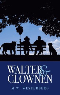 bokomslag Walter och Clownen: Walters resa - Bok ett