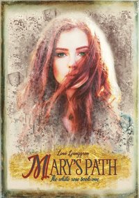 bokomslag Mary's path