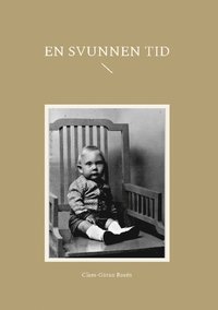 bokomslag En svunnen tid