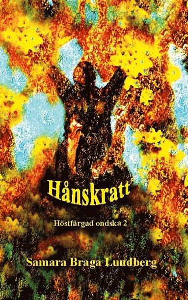 bokomslag Hånskratt : höstfärgad ondska 2