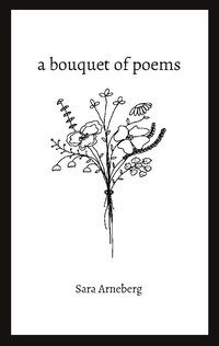 bokomslag A bouquet of poems