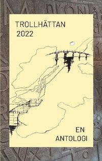 bokomslag Trollhättan 2022 : En antologi