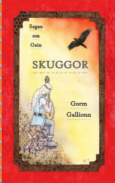 bokomslag Skuggor: Sagan om Gein