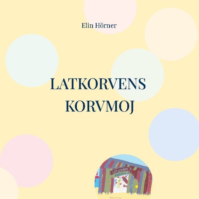 Latkorvens korvmoj 1