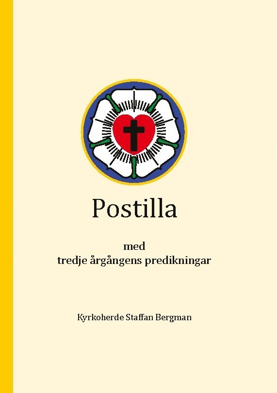 Staffan Bergman - Postilla : med tredje årgångens predikningar, Inbunden