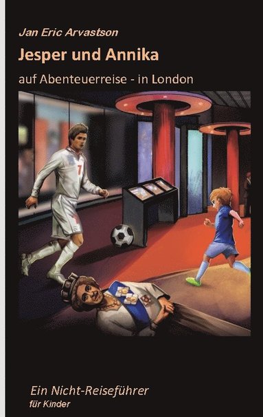 bokomslag Jesper und Annika: auf Abenteuerreise - in London