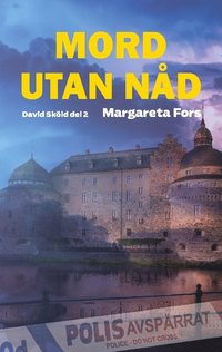 bokomslag Mord utan nåd: David Sköld del 2