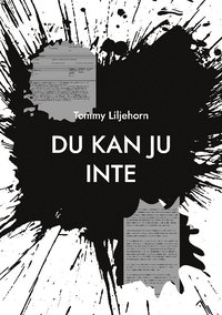 bokomslag Du Kan Ju Inte: skylla på...