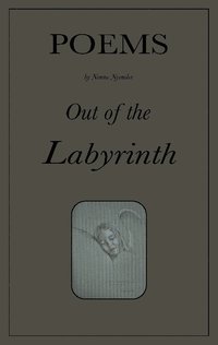 bokomslag Out of the labyrinth : poems