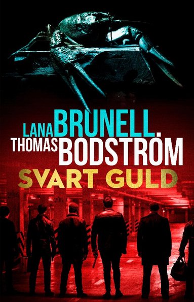 Lana Brunell, Thomas Bodström - Svart guld, Inbunden