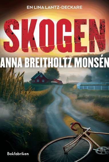 Anna Breitholtz Monsén - Skogen, Inbunden
