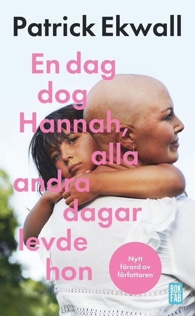 bokomslag En dag dog Hannah, alla andra dagar levde hon