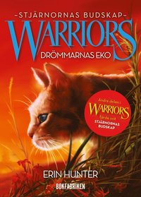 bokomslag Warriors 4 : Drömmarnas eko