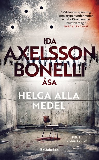 Åsa Bonelli, Ida Axelsson - Helga alla medel, Pocket