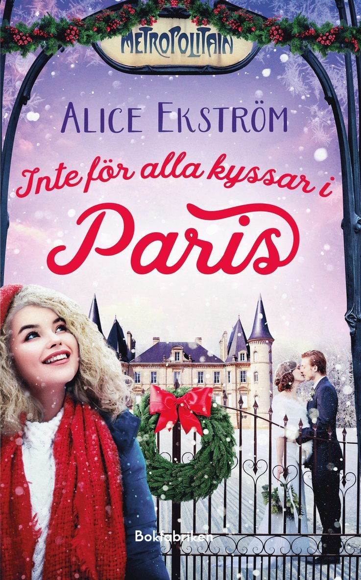 Alice Ekström - Inte för alla kyssar i Paris, Häftad