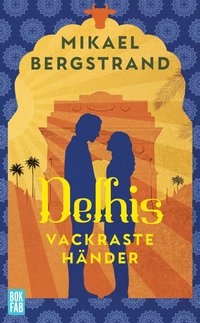 bokomslag Delhis vackraste händer