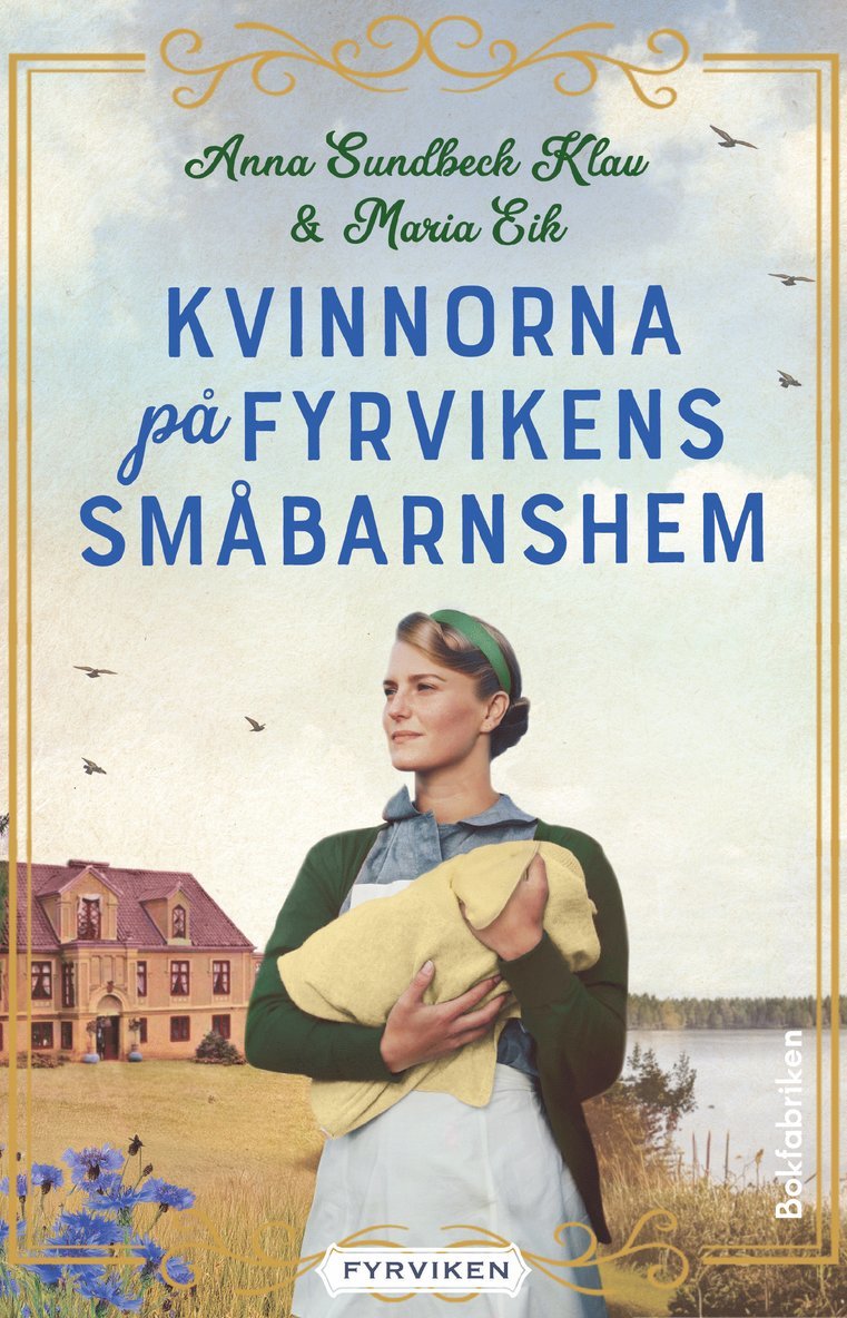 Kvinnorna på Fyrvikens småbarnshem 1