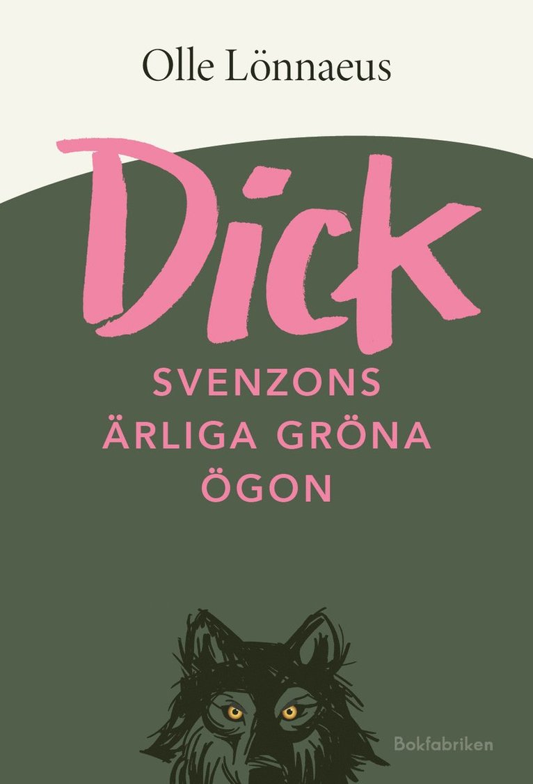 Dick Svenzons ärliga gröna ögon 1