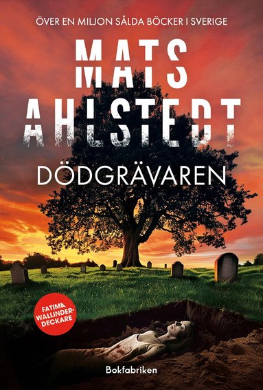 Mats Ahlstedt - Dödgrävaren, Inbunden