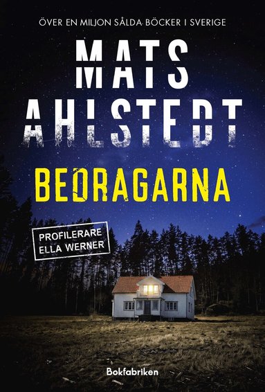 Mats Ahlstedt - Bedragarna, Inbunden