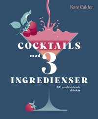 bokomslag Cocktails med 3 ingredienser