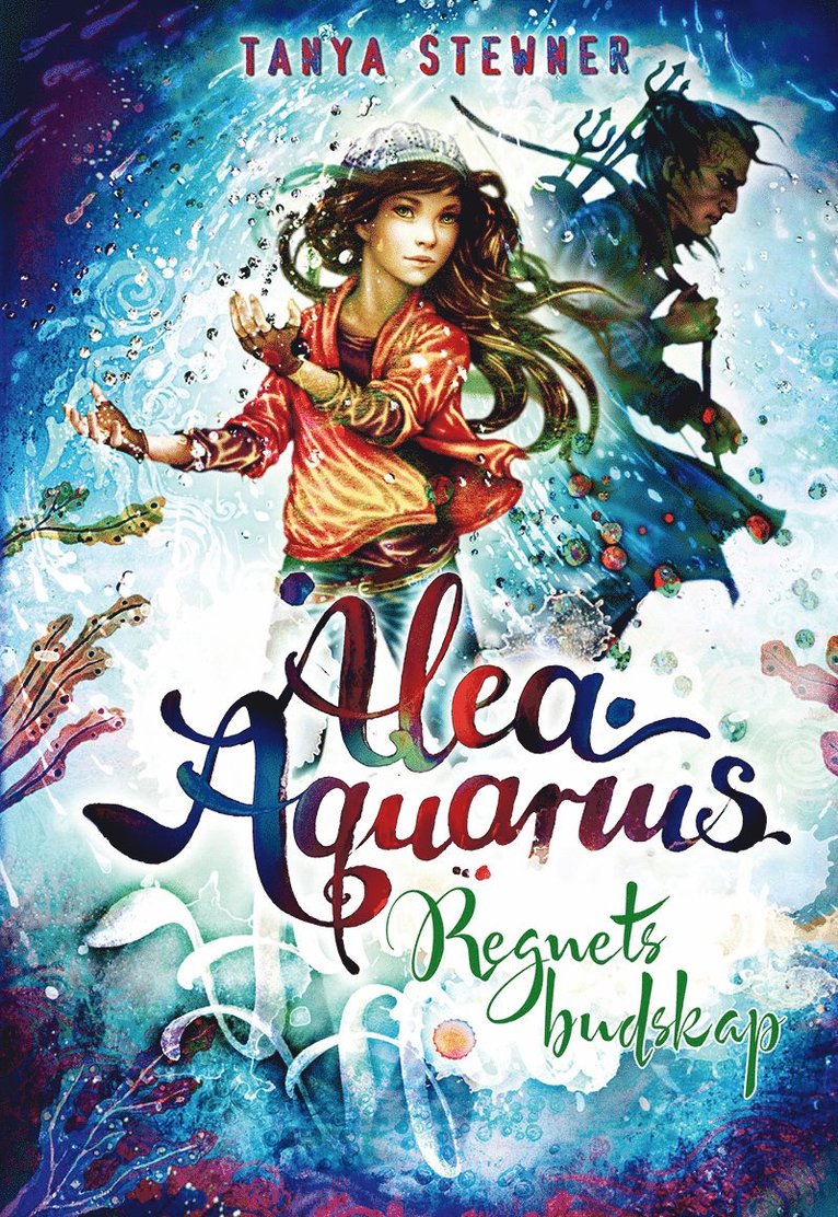 Tanya Stewner - Regnets budskap, Inbunden