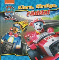 bokomslag Paw Patrol. Klara, färdiga, rädda!