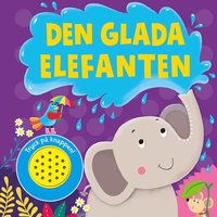 bokomslag Den glada elefanten