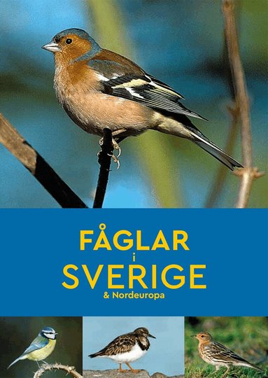 Peter Goodfellow - Fåglar i Sverige & Nordeuropa, Häftad