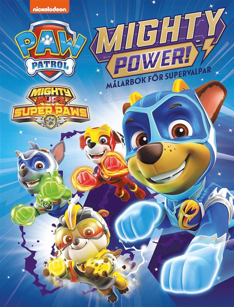 Paw Patrol : Mighty power! målarbok för supervalpar 1