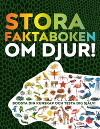 bokomslag Stora faktaboken om djur!