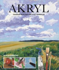 bokomslag Akryl : tekniker och steg för steg-övningar