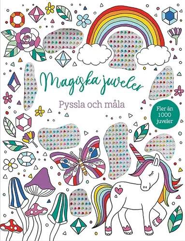 Magiska juveler : pyssla och måla, Häftad