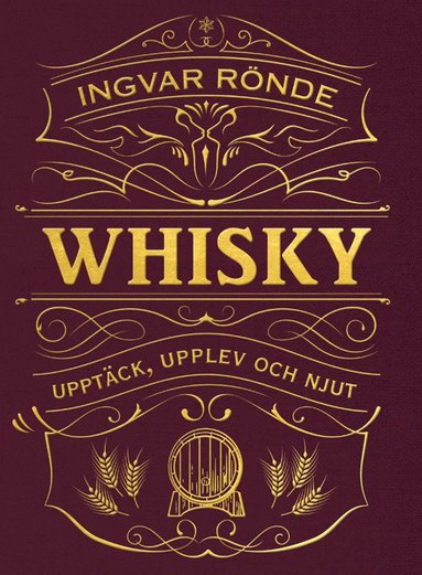 bokomslag Whisky : upptäck, upplev och njut