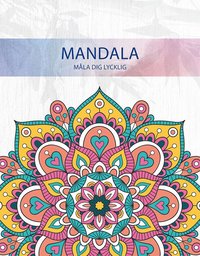 bokomslag Mandala : måla dig lycklig!