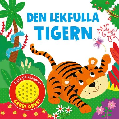 bokomslag Den lekfulla tigern