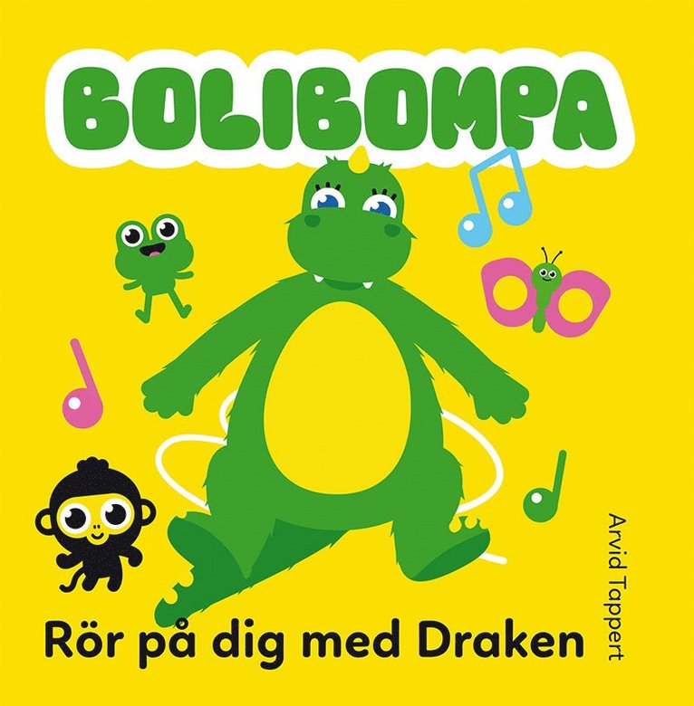 Arvid Tappert - Rör på dig med Draken, Inbunden