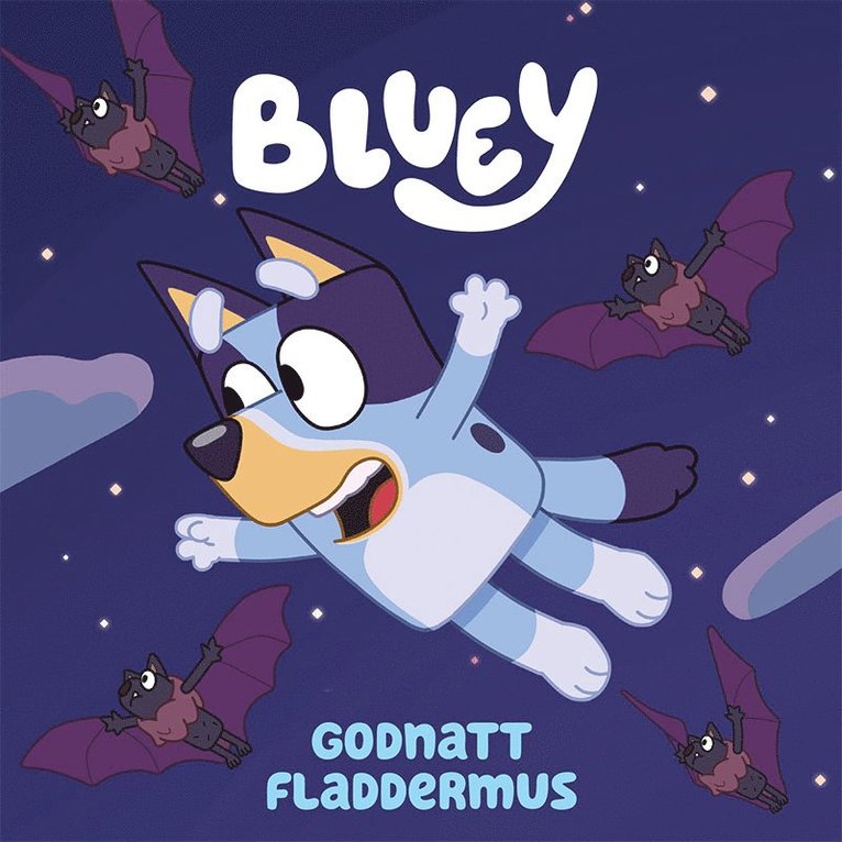 Bluey. Godnatt fladdermus, Inbunden