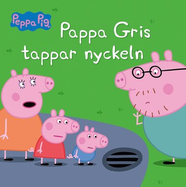 bokomslag Pappa Gris tappar nyckeln