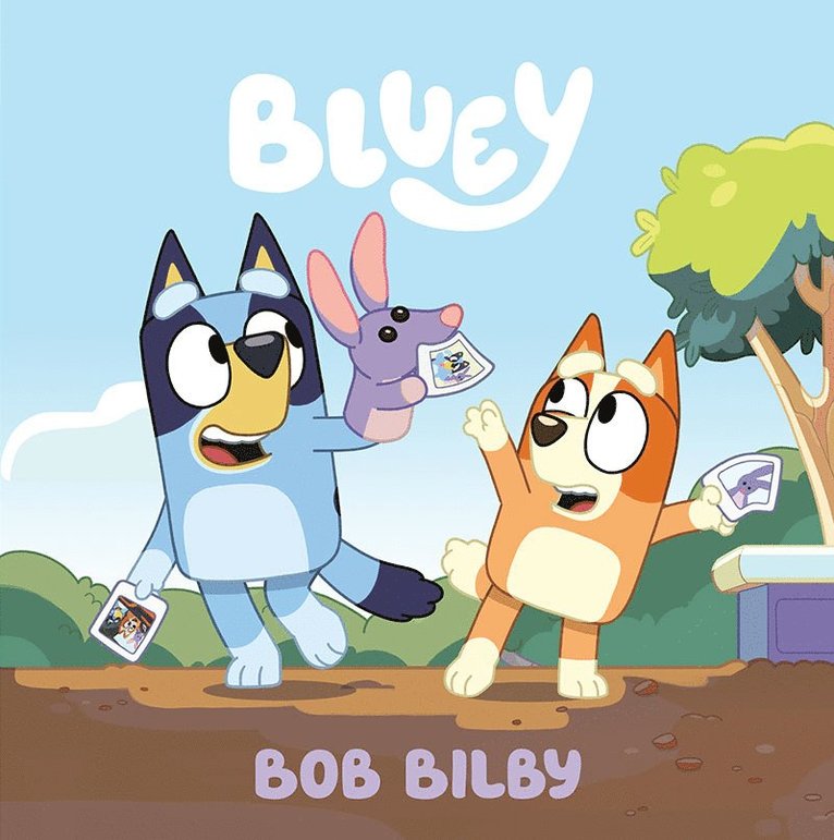 Bluey. Bob Bilby 1