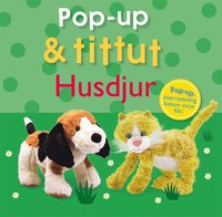 bokomslag Pop-up & tittut : Husdjur